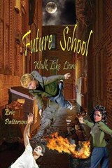 Future School - Eric Patterson - 9781612863245