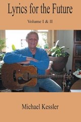 Lyrics for the Future - Michael Kessler - 9781612863399