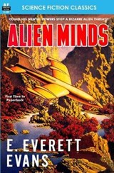 Alien Minds - E Everett Evans - 9781612872179