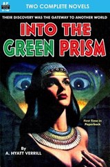 Into the Green Prism & Wanderers of the Wolf Moon - Nelson S. Bond - 9781612872469