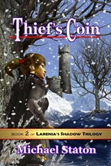 Thief's Coin - Michael Staton - 9781613090282