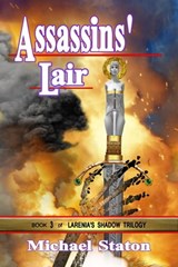 Assassins' Lair - Michael Staton - 9781613092514