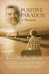 Positive Paradox - Kev Richardson - 9781613093566