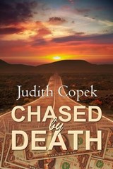 Chased by Death - Judith Copek - 9781613093924