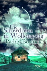 The Showdown in Wollongong - Paddy Bostock - 9781613094419
