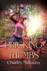 Pricking of My Thumbs - Charles McRaven - 9781613094648