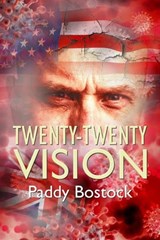 Twenty-Twenty Vision - Paddy Bostock - 9781613094716
