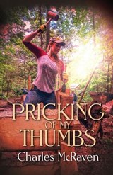 Pricking of My Thumbs - Charles McRaven - 9781613095270