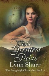 The Greatest Prize - Lynn Shurr - 9781613095591