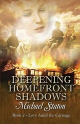 Deepening Homefront Shadows - Michael Staton - 9781613095898