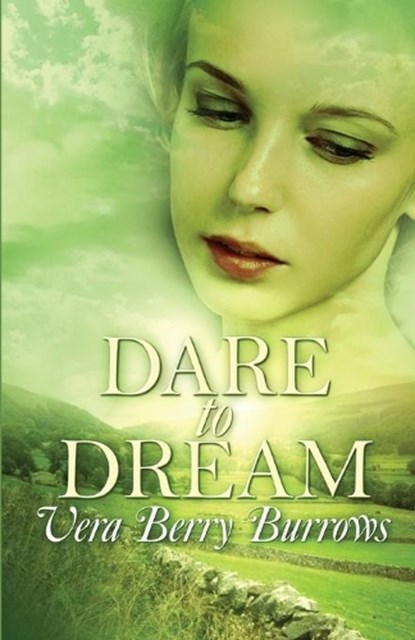 Dare to Dream, BURROWS,  Vera Berry - Paperback - 9781613096673