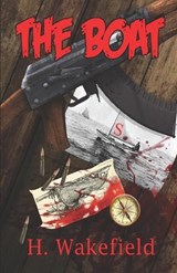 The Boat - WAKEFIELD,  H. - 9781613097199