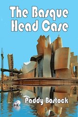 The Basque Head Case - Paddy Bostock - 9781613097526