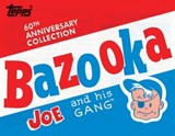 Bazooka Joe and His Gang - The Topps Company ; Talley Morse - 9781613124710