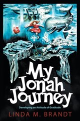 My Jonah Journey - Linda M Brandt - 9781613141380