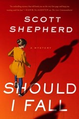 Should I Fall - Scott Shepherd - 9781613163139