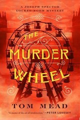The Murder Wheel - Tom Mead - 9781613164105