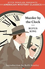 Murder by the Clock - Rufus King - 9781613166246