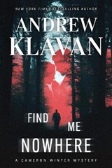 Find Me Nowhere - Andrew Klavan - 9781613168257