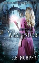Wayfinder - C E Murphy - 9781613171806