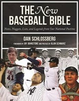 The New Baseball Bible - Dan Schlossberg ; Alan Schwarz - 9781613218365