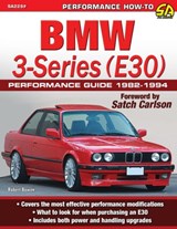 BMW 3-Series (E30) Performance Guide - Robert Bowen - 9781613255902