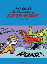 Walt Kelly's Peter Wheat the Complete Series - KELLY,  Walt - 9781613451557