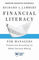 Financial Literacy for Managers - Richard A. Lambert - 9781613631287