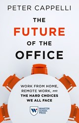 The Future of the Office - Peter Cappelli - 9781613631539
