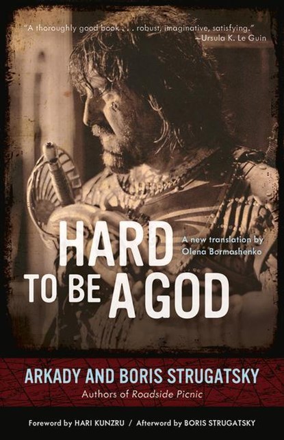 Strugatsky, A: Hard to Be a God, Arkady Strugatsky ; Boris Strugatsky - Paperback - 9781613748282