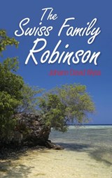 The Swiss Family Robinson - Johann David Wyss - 9781613829196