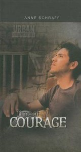 Time of Courage - MS Anne Schraff - 9781613834343