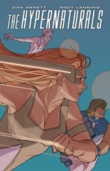 The Hypernaturals Vol. 1 - Dan Abnett ; Andy Lanning - 9781613981603