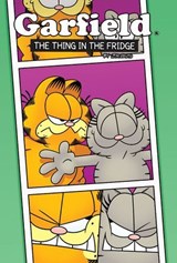 Garfield Original Graphic Novel: The Thing in the Fridge - Jim Davis ; Mark Evanier ; Scott Nickel - 9781613986967