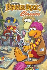 Fraggle Rock Classics Vol. 1 - Jim Henson - 9781613987629