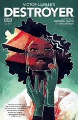 Victor LaValle's Destroyer #3 - Victor LaValle - 9781613989111