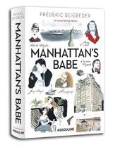 Manhattan's Babe - BEIGBEDER,  Frederic - 9781614285540