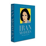 Iran Modern: The Empress of Art - Viola Raikhel-Bolot ; Miranda Darling - 9781614286349