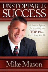 Unstoppable Success - Mike Mason - 9781614480976