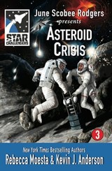 Star Challengers: Asteroid Crisis - Rebecca Moesta ; Kevin J. Anderson - 9781614751083