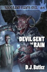 Devil Sent the Rain - BUTLER,  D. J. - 9781614752585