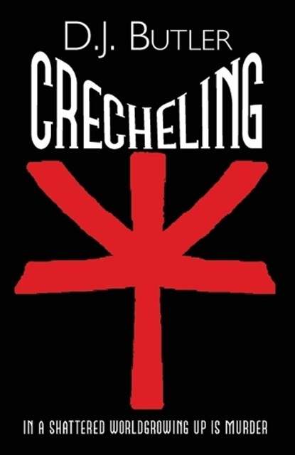 Crecheling, BUTLER,  D. J. - Paperback - 9781614753032