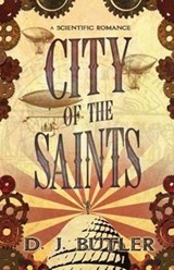 City of the Saints - D J Butler - 9781614753476