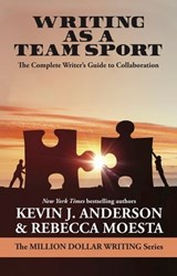 Writing as a Team Sport - Kevin J. Anderson ; Rebecca Moesta - 9781614756569