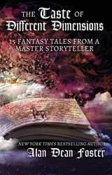 The Taste of Different Dimensions - Alan Dean Foster - 9781614759560
