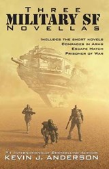 Three Military SF Novellas - ANDERSON,  Kevin J - 9781614759898