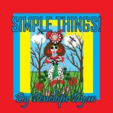 Simple Things! - Penelope Dyan - 9781614778547