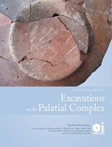 Excavations at the Palatial Complex - Geoffrey Summers - 9781614910794