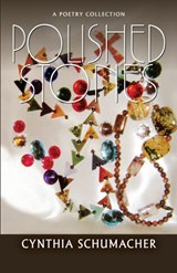 Polished Stones - Cynthia Schumacher - 9781614935162