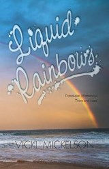 Liquid Rainbows - MICKELSON,  Vicki - 9781614937739
